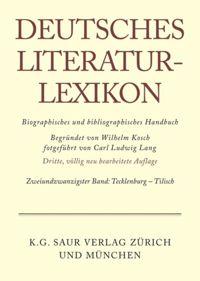 Bild des Verkufers fr Deutsches Literatur-Lexikon, Band 22, Tecklenburg-Tilisch zum Verkauf von moluna