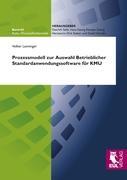 Seller image for Prozessmodell zur Auswahl Betrieblicher Standardanwendungssoftware fr KMU for sale by moluna