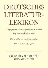 Bild des Verkufers fr Deutsches Literatur-Lexikon, Band 18, Siff - Spoerri zum Verkauf von moluna