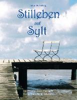 Seller image for Stilleben auf Sylt for sale by moluna