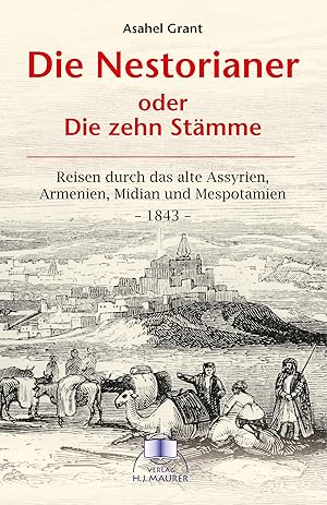 Seller image for Die Nestorianer oder die zehn Staemme for sale by moluna