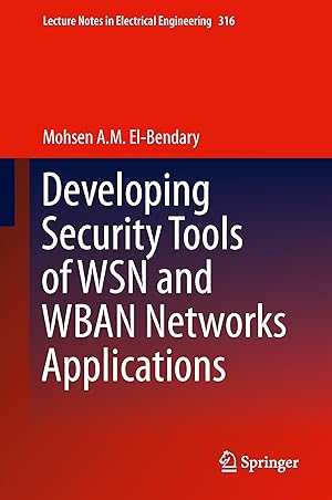 Immagine del venditore per Developing Security Tools of WSN and WBAN Networks Applications venduto da moluna
