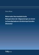 Seller image for Motornahe thermoelektrische Rekuperation der Abgasenergie an einem turboaufgeladenen direkteinspritzenden Ottomotor for sale by moluna