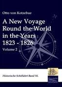 Bild des Verkufers fr A New Voyage Round the World in the Years 1823 - 1826 zum Verkauf von moluna