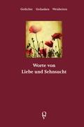 Seller image for Worte von Liebe und Sehnsucht for sale by moluna