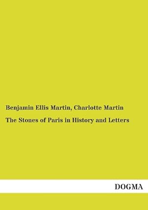 Seller image for The Stones of Paris in History and Letters for sale by moluna