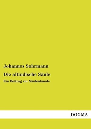 Seller image for Die altindische Saeule for sale by moluna