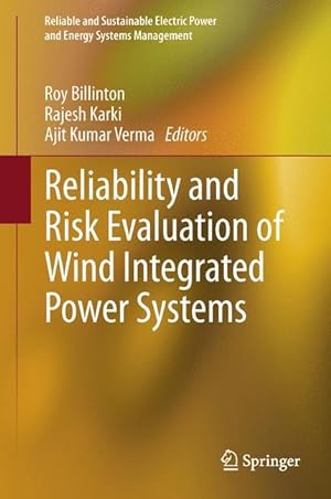 Bild des Verkufers fr Reliability and Risk Evaluation of Wind Integrated Power Systems zum Verkauf von moluna