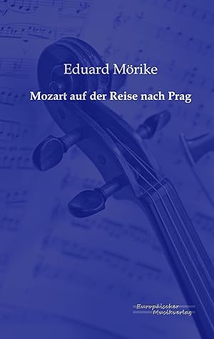 Immagine del venditore per Mozart auf der Reise nach Prag venduto da moluna