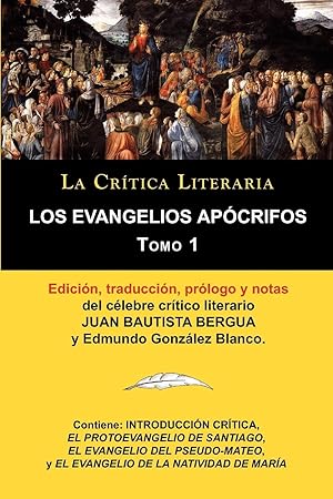 Imagen del vendedor de Los Evangelios Apcrifos Tomo 1, Coleccin La Crtica Literaria por el clebre crtico literario Juan Bautista Bergua, Ediciones Ibricas a la venta por moluna