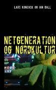 Seller image for Netgeneration og Nrdkultur for sale by moluna
