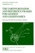 Imagen del vendedor de The Earth s Rotation and Reference Frames for Geodesy and Geodynamics a la venta por moluna