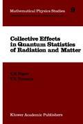 Seller image for Collective Effects in Quantum Statistics of Radiation and Matter for sale by moluna