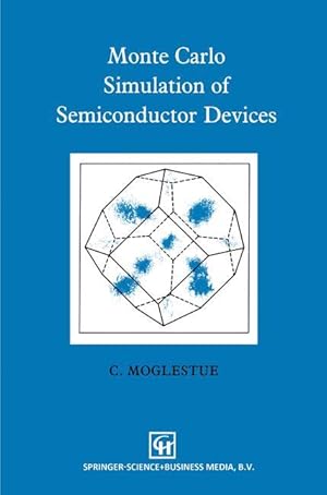 Image du vendeur pour Monte Carlo Simulation of Semiconductor Devices mis en vente par moluna