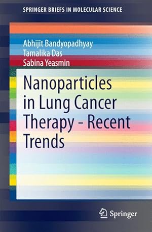 Imagen del vendedor de Nanoparticles in Lung Cancer Therapy - Recent Trends a la venta por moluna