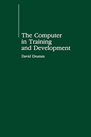 Immagine del venditore per The Computer in Training and Development venduto da moluna