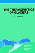 Imagen del vendedor de The Thermophysics of Glaciers a la venta por moluna