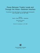 Bild des Verkufers fr Fluxes between Trophic Levels and through the Water-Sediment Interface zum Verkauf von moluna