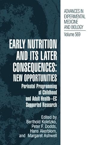 Seller image for Early Nutrition and its Later Consequences: New Opportunities for sale by moluna