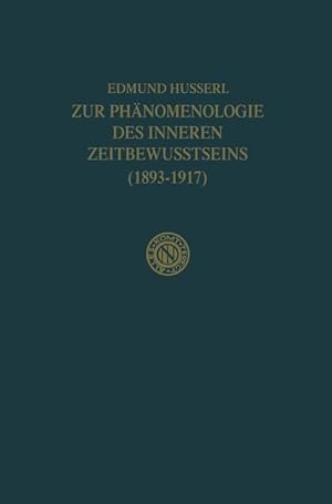 Image du vendeur pour Zur Phaenomenologie des Inneren Zeitbewusstseins (1893-1917) mis en vente par moluna