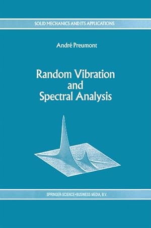 Immagine del venditore per Random Vibration and Spectral Analysis/Vibrations alatoires et analyse spectral venduto da moluna