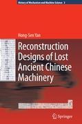 Seller image for Reconstruction Designs of Lost Ancient Chinese Machinery for sale by moluna