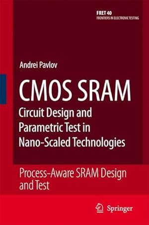 Seller image for CMOS SRAM Circuit Design and Parametric Test in Nano-Scaled Technologies for sale by moluna
