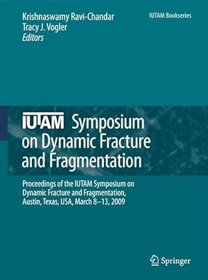 Immagine del venditore per IUTAM Symposium on Dynamic Fracture and Fragmentation venduto da moluna