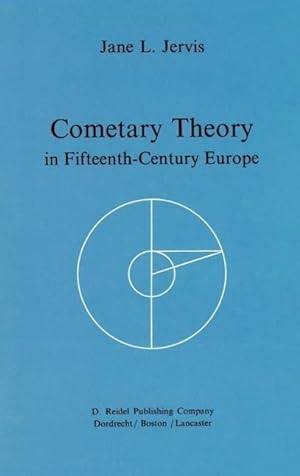 Bild des Verkufers fr Cometary Theory in Fifteenth-Century Europe zum Verkauf von moluna