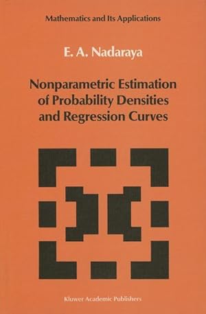 Imagen del vendedor de Nonparametric Estimation of Probability Densities and Regression Curves a la venta por moluna