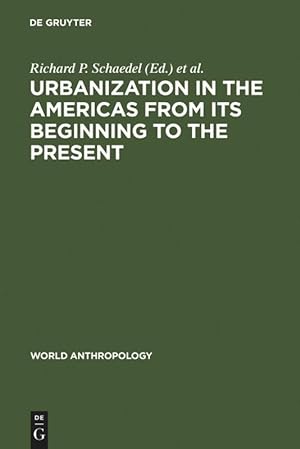 Bild des Verkufers fr Urbanization in the Americas from its Beginning to the Present zum Verkauf von moluna