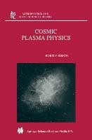 Bild des Verkufers fr Cosmic Plasma Physics zum Verkauf von moluna