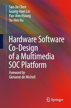 Immagine del venditore per Hardware Software Co-Design of a Multimedia SOC Platform venduto da moluna