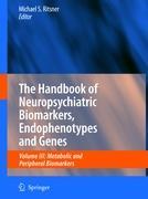 Immagine del venditore per The Handbook of Neuropsychiatric Biomarkers, Endophenotypes and Genes venduto da moluna