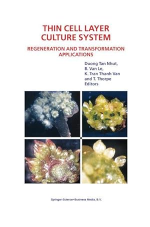 Seller image for Thin Cell Layer Culture System: Regeneration and Transformation Applications for sale by moluna