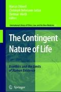 Seller image for The Contingent Nature of Life for sale by moluna