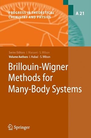 Image du vendeur pour Brillouin-Wigner Methods for Many-Body Systems mis en vente par moluna
