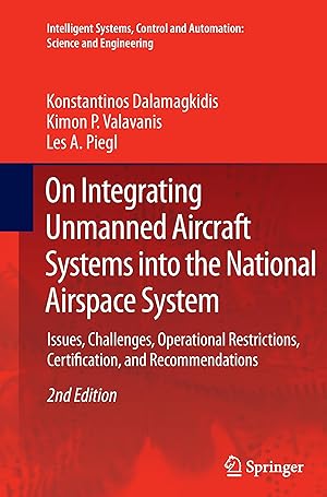 Seller image for On Integrating Unmanned Aircraft Systems into the National Airspace System for sale by moluna