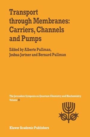 Seller image for Transport Through Membranes: Carriers, Channels and Pumps for sale by moluna