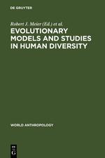 Imagen del vendedor de Evolutionary Models and Studies in Human Diversity a la venta por moluna