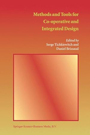 Seller image for Methods and Tools for Co-operative and Integrated Design for sale by moluna