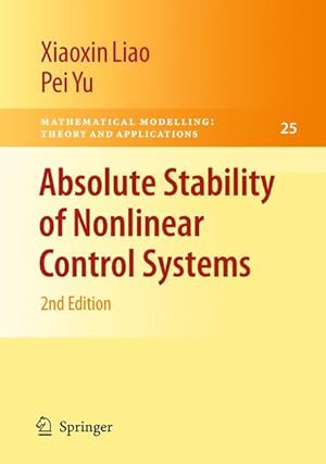 Immagine del venditore per Absolute Stability of Nonlinear Control Systems venduto da moluna