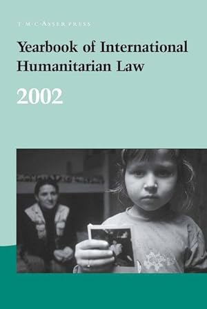 Bild des Verkufers fr Yearbook of International Humanitarian Law - 2002 zum Verkauf von moluna