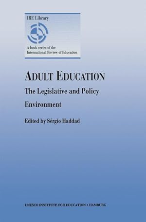 Image du vendeur pour Adult Education - The Legislative and Policy Environment mis en vente par moluna