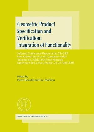 Imagen del vendedor de Geometric Product Specification and Verification: Integration of Functionality a la venta por moluna