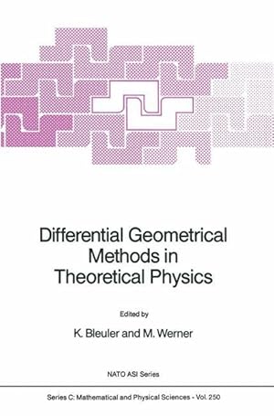 Bild des Verkufers fr Differential Geometrical Methods in Theoretical Physics zum Verkauf von moluna