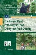 Bild des Verkufers fr The Role of Plant Pathology in Food Safety and Food Security zum Verkauf von moluna