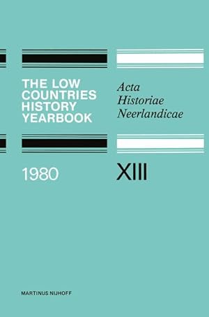 Seller image for The Low Countries History Yearbook 1980 for sale by moluna