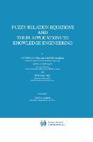 Seller image for Fuzzy Relation Equations and Their Applications to Knowledge Engineering for sale by moluna
