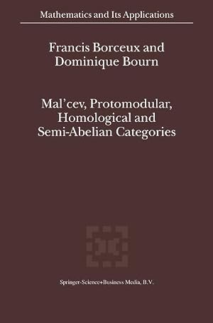 Immagine del venditore per Mal cev, Protomodular, Homological and Semi-Abelian Categories venduto da moluna